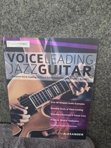 Voice Leading Jazz Guitar Fundamental Changes By Joseph Alexander - Picture 1 of 2