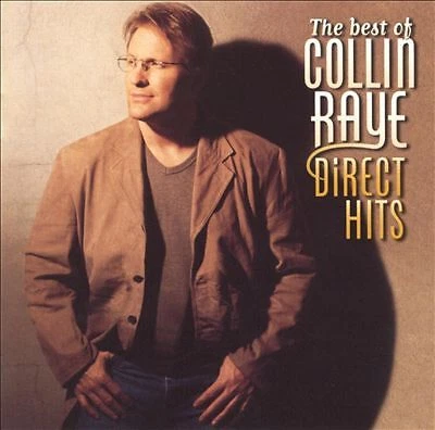 Collin Raye - The Best of Collin Raye: Direct Hits... (CD 1997) - Image 1 of 1