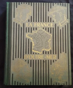 La France d'outre-mer par M.L Lamorlette - Tome 1 - Picture 1 of 20