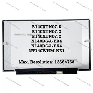 B140XTN07.6 fit B140XTN07.3 B140XTN07.2 N140BGA-EB4 N140BGA-EA4 NT140WHM-N51 LCD - Picture 1 of 1