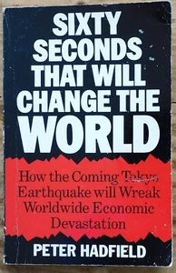 Sixty Seconds That Will Change the World by Peter Hadfield, Pan Books Ltd 1992 - Picture 1 of 7
