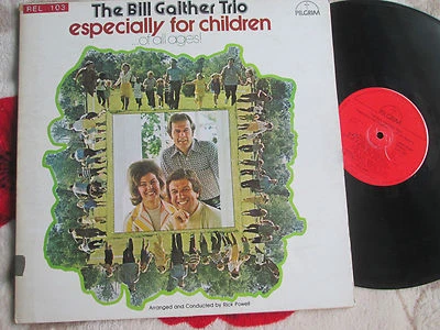 Bill Gaither Trio Especially For Children PILGRIM JLPS 197 UK Vinyl LP Album - Image 1 of 4