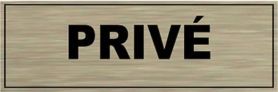1 plaque aluminium brossé Signalétique de porte- PRIVÉ