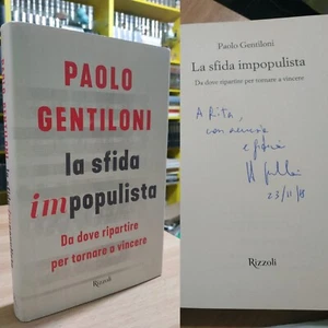 Paolo GENTILONI La Sfida Impopulista 1 ediz 2018 con DEDICA AUTOGRAFA ex PREMIER - Picture 1 of 8
