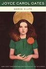 Marya: A Life by Oates, Joyce Carol