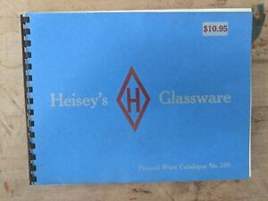 Heisey Glass Company Pressed Leaded Glass Catalog No. 109. 1974 L.W. Productions