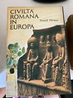 Portner - Civiltà Romana In Europa - Garzanti - 1961