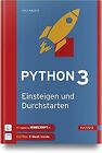 Python 3 ? Einsteigen und Durchstarten by Kalista, Heiko | Book | condition good