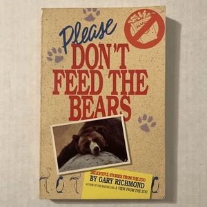 SIGNED Please Don't Feed The Bears Gary Richmond Paperback Book 1990 Christian - Picture 1 of 10