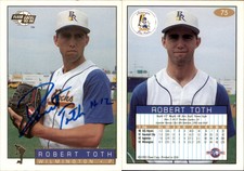 Robert Toth Signed 1993 Fleer Excel #75 Card Wilmington Blue Rocks Auto AU