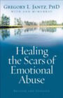 Healing The Scars Of Emotional Abuse Paperback Gregory L., Mcmurr