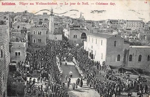CPA / PALESTINE / BETHLEHEM / LE JOUR DE NOEL / PILGER AM WEIHNACHTSFEST - Picture 1 of 1