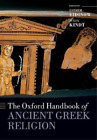 Julia Kindt The Oxford Handbook Of Ancient Greek Religion (Paperback)