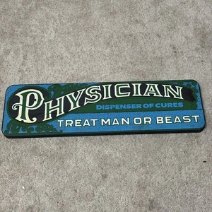Vintage Wall Art Physician Dispenser Of Cures Treat Man Or Beast Wooden Sign - Picture 1 of 3