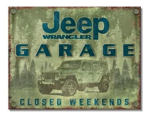 Jeep Wrangler Garage Closed Weekends 16" Tin Metal Sign Made In The USA - Picture 1 of 1