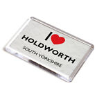 FRIDGE MAGNET - I Love Holdworth, South Yorkshire