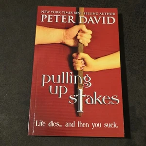 Pulling Up Stakes 2012 Fiction Novel Signed by Peter David Crazy Eight Press VG+ - Picture 1 of 10