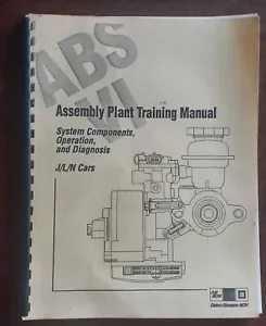 GM ABS VI Assembly Plant Training Manual J/L/N Cars Components Operation Diagnos - Picture 1 of 4