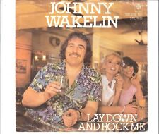 JOHNNY WAKELIN - Lay down and rock me