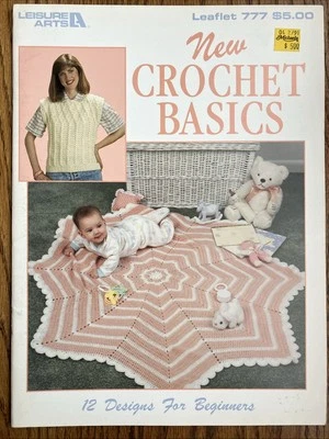 New Crochet Basics 12 Designs For Beginners Leisure Arts 777 - Image 1 of 4
