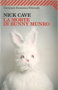 NICK CAVE - LA MORTE DI BUNNY MUNRO - Foto 1 di 2