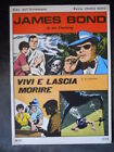 James Bond Albi Dell?Avventura 14 Vivi E Lascia Morire 1974 [G908]