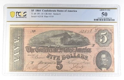 1864 $5 Confederate States Of America T-69 PF-10 CR-564 About Unc 50 PCGS *8130 - Image 1 of 3