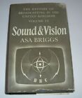 ASA BRIGGS : SOUND & VISION : HISTORY OF BROADCASTING IN UK VOLUME IV