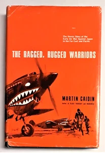 The Ragged Rugged Warriors, Martin Caidin, Dutton, First Edition, Hardcover 1966 - Bild 1 von 12