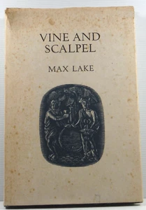 Vine And Scalpel by Max Lake Jacaranda Press 1967 Australian Wine history book - Picture 1 of 20