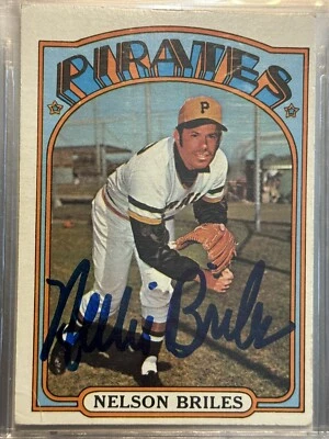 Карта 1972 Topps No605 Нельсон Брайлс Pittsburgh Pirates ПОДПИСАННАЯ карточка с автографом - Изображение 1 из 2