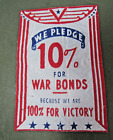 HOME FRONT  PLEDGE 10%  FOR VICTORY WAR BONDS BANNER