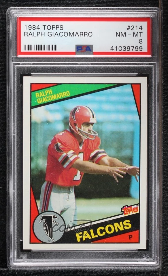 1984 Topps Ralph Giacomarro #214 PSA 8 Rookie RC - Image 1 of 2