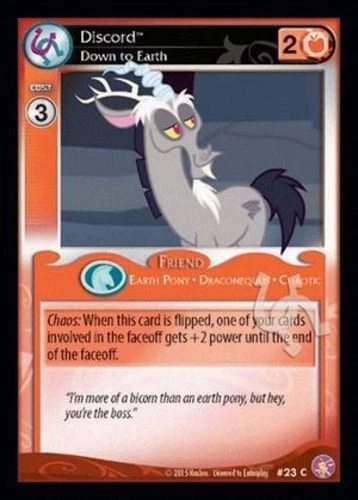 My Little Pony Absolute Discord Discord, Down to Earth C - x3 - 23 -  MLP CCG  - Image 1 of 1
