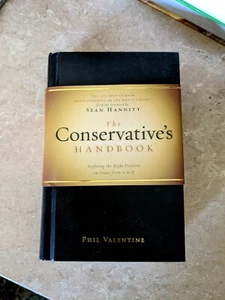 The Conservative's Handbook : Defining the Right Position on Issues from A to Z  - Picture 1 of 1