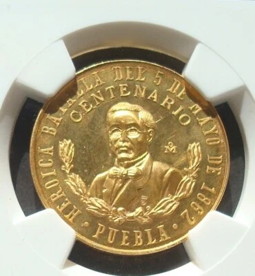 Mexico Antique   RARE 1962  Gold Medal Battle Of Cinco De Mayo MS67 (17.43g) - Image 1 of 3