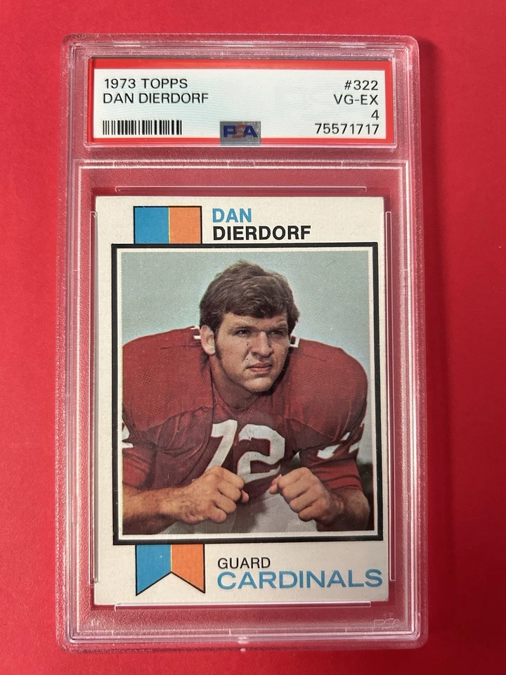 1973 TOPPS #322 DAN DIERDORF RC CARDINALS HOF PSA 4 - Image 1 of 1