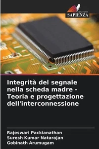 Integrit del segnale nella scheda madre - Teoria e progettazione dell'interconne - Picture 1 of 1
