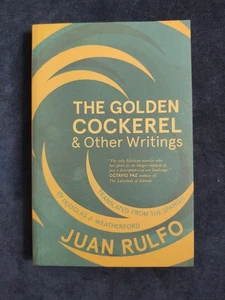 The Golden Cockerel & Other Writings Softcover Book Juan Rulfo Mexican Author - Picture 1 of 18