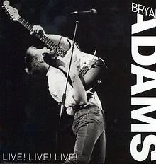 Live! Live! Live! von Bryan Adams | CD | Zustand sehr gut - Bild 1 von 2