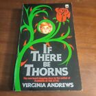 If There Be Thorns by Virginia Andrews (Paperback, 1989)