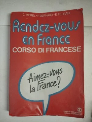 Rendez-Vous En France Morel Bernard Ferrari 1981 Bruno Mondadori - Imagen 1 de 4