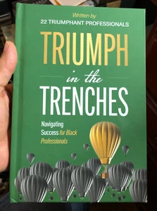 'Triumph in the Trenches - Navigating Success for Black Professionals' 2024 - Picture 1 of 6