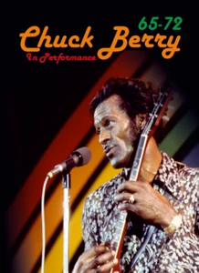 CHUCK BERRY - IN PERFORMANCE 1965-1972 (DVD) - Bild 1 von 4