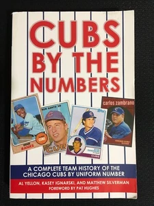 CUBS BY THE NUMBERS Complete Team History of the Cubbies by Uniform Number VG PB - Picture 1 of 4
