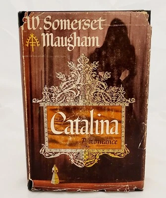 Catalina: A Romance by W. Somerset Maugham HC First 1st  Good cond. 1948 - Image 1 of 4