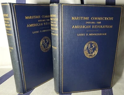 Maritime Connecticut During The American Revolution, Signed First Edition, 1925 Foto 1 de 4