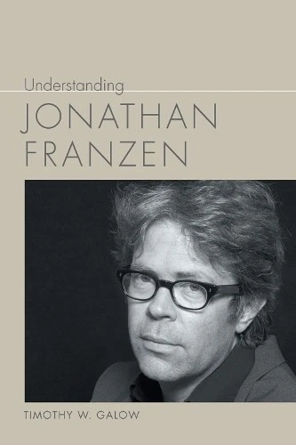 Timothy W. Galow Understanding Jonathan Franzen (Paperback) (UK IMPORT) - Image 1 of 1