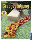 Grabgestaltung: Gestalten, Pflanzen, Pflegen De Klein... | Livre | État Très Bon