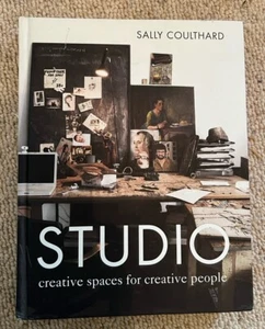 Studio: Creative Spaces for Creative People by Sally Coulthard (Hardcover, 2017) - Picture 1 of 3